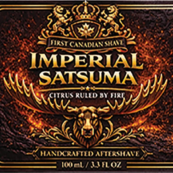 First Canadian Shave- Imperial Satsuma Aftershave